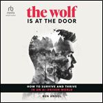 The Wolf Is At the Door [Audiobook]